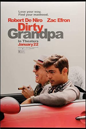 Phim Tay chơi không tuổi - Dirty Grandpa PhimChill Vietsub (2016)