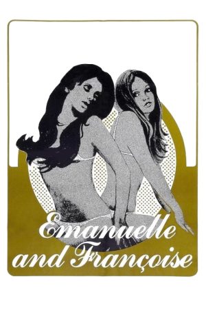 Phim Emanuelle and Françoise - Emanuelle e Françoise (Le sorelline) PhimChill Vietsub (1975)