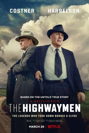 Phim Biệt đội xa lộ - The Highwaymen PhimChill Vietsub (2019)