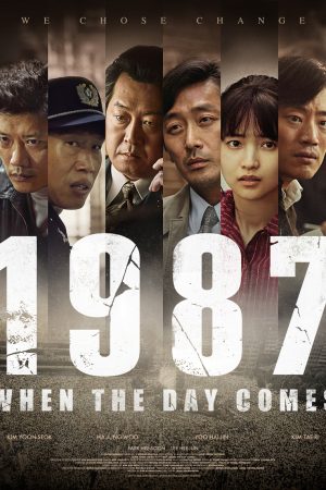 Phim 1987 Ngày định mệnh - 1987 When the Day Comes PhimChill Vietsub (2018)