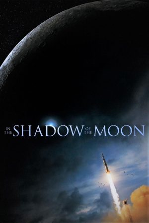 Phim Vùng Khuất Của Mặt Trăng - In the Shadow of the Moon PhimChill Vietsub (2007)