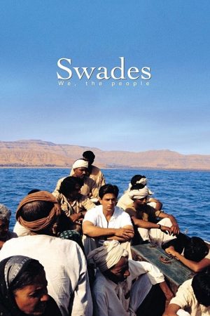 Phim Chúng Ta Nhân Dân Ấn Độ - Swades PhimChill Vietsub (2004)