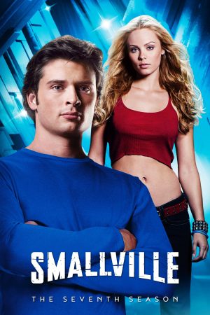 Phim Thị Trấn Smallville ( 7) - Smallville (Season 7) PhimChill Vietsub (2007)