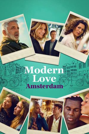 Xem phim Tình Yêu Thời Hiện Đại Amsterdam tập 1 PhimChill Thuyết Minh HD Vietsub Phim Mỹ-Modern Love Amsterdam