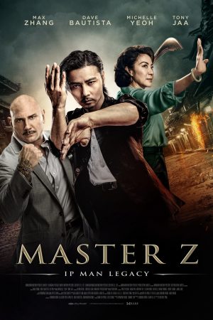 Phim Diệp Vấn Ngoại Truyện Trương Thiên Chí - Master Z Ip Man Legacy PhimChill Vietsub (2018)