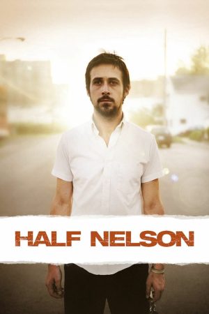 Phim Half Nelson - Half Nelson PhimChill Vietsub (2006)