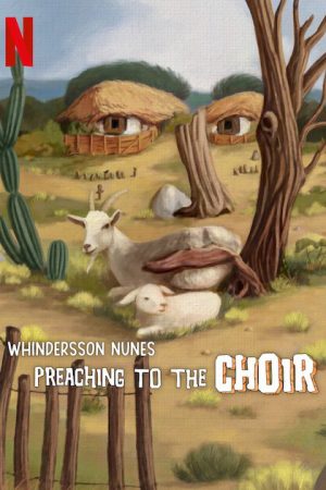 Phim Whindersson Nunes Xướng thơ giảng đạo - Whindersson Nunes Preaching to the Choir PhimChill Vietsub (2023)