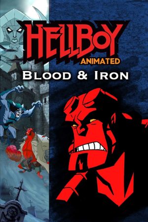 Phim Phim Đứa Con Của Địa Ngục Máu Và Sắt - Hellboy Animated Blood and Iron PhimChill Vietsub (2007)