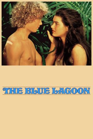 Xem phim The Blue Lagoon tập full PhimChill Thuyết Minh HD Vietsub Phim Mỹ-The Blue Lagoon