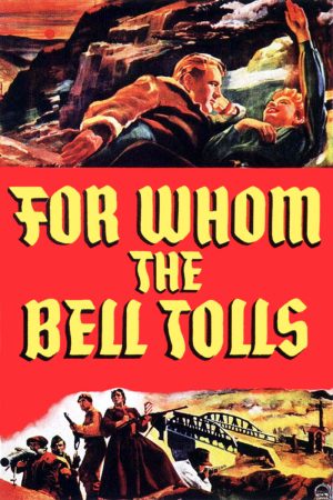 Phim For Whom the Bell Tolls - For Whom the Bell Tolls PhimChill Vietsub (1943)