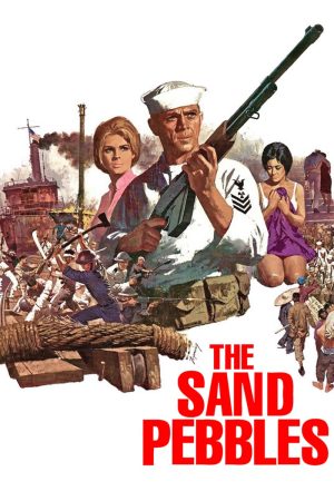 Phim The Sand Pebbles - The Sand Pebbles PhimChill Vietsub (1966)