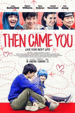 Phim Từ Khi Em Đến - Then Came You PhimChill Vietsub (2019)