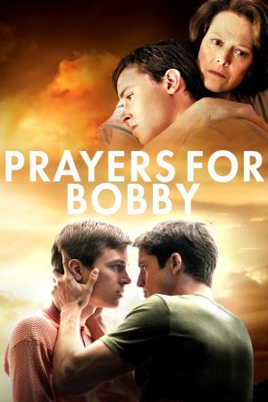 Phim Lời Cầu Nguyện Cho Bobby - Prayers for Bobby PhimChill Vietsub (2009)