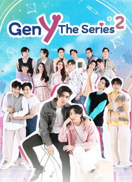 Phim Gen Y The Series 2 - Gen Y The Series Season 2 PhimChill Vietsub (2021)