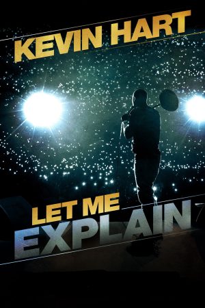 Phim Để Tôi Giải Thích – Kevin Hart - Kevin Hart Let Me Explain PhimChill Vietsub (2013)