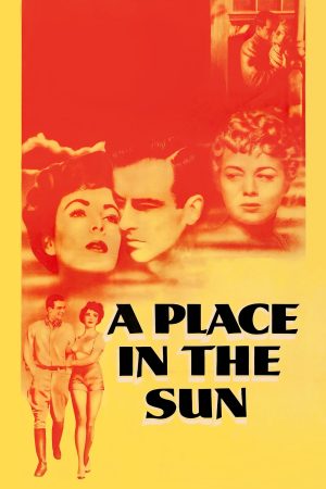 Phim A Place in the Sun - A Place in the Sun PhimChill Vietsub (1951)