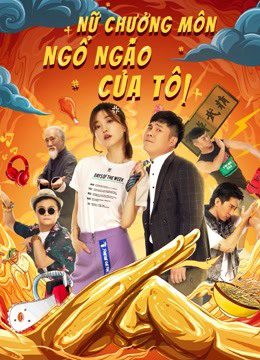 Phim Nữ Chưởng Môn Ngổ Ngáo Của Tôi - My Sassy Girl PhimChill Vietsub (2021)