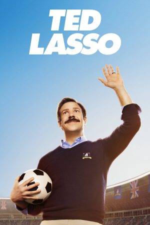 Phim Ted Lasso ( 1) - Ted Lasso (Season 1) PhimChill Vietsub (2020)