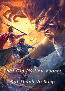 Phim Thật Giả Mỹ Hầu Vương Đại Thánh Vô Song - True and False Monkey King PhimChill Vietsub (2020)