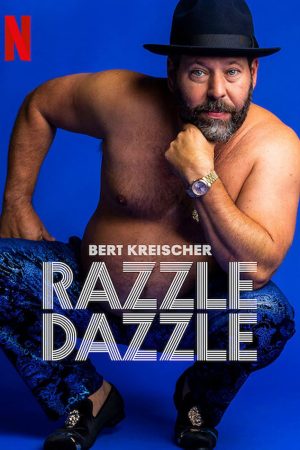 Phim Bert Kreischer Huyên náo - Bert Kreischer Razzle Dazzle PhimChill Vietsub (2023)