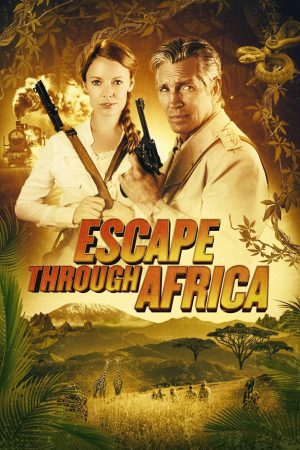 Phim Trốn Thoát Qua Châu Phi - Escape Through Africa PhimChill Vietsub (2022)