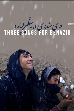 Phim Ba bài hát cho Benazir - Three Songs for Benazir PhimChill Vietsub (2022)