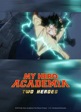 Phim Học Viện Anh Hùng Hai Người Hùng - My Hero Academia Two Heroes PhimChill Vietsub (2018)