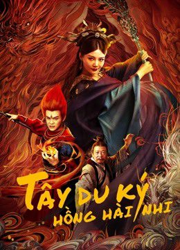 Phim Tây Du Ký Hồng Hài Nhi - The Journey to The West Demons Child PhimChill Vietsub (2021)