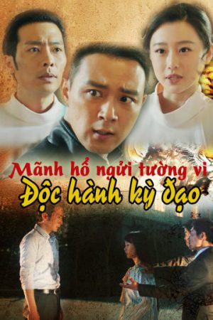 Xem phim Mãnh Hổ Ngửi Tường Vi Độc Hành Kỳ Đạo tập full PhimChill Thuyết Minh HD Vietsub Phim Trung Quốc-Tiger And Flower The Man In Paintings