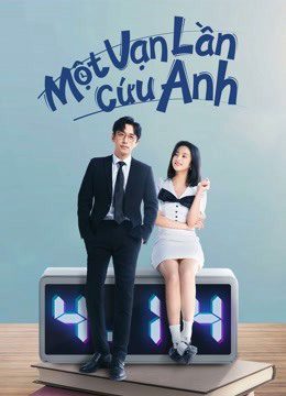 Phim Một Vạn Lần Cứu Anh - Love in a Loop PhimChill Vietsub (2022)