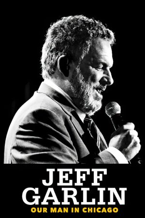 Phim Jeff Garlin Người Đàn Ông Ở Chicago - Jeff Garlin Our Man in Chicago PhimChill Vietsub (2019)