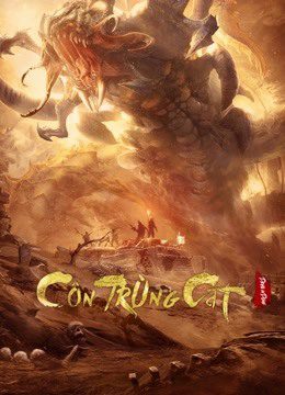 Xem phim Côn Trùng Cát tập full PhimChill Thuyết Minh HD Vietsub Phim Trung Quốc-Devil in Dune