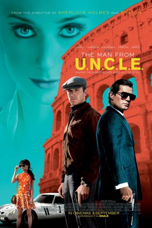 Phim Tổ chức bóng đêm UNCLE - The Man from UNCLE PhimChill Vietsub (2015)