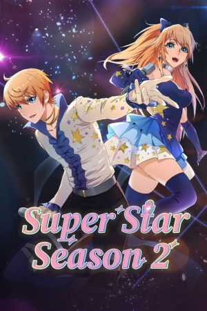 Phim Bắt Đầu Tỏa Sáng Từ Hôm Nay - Super Star Season 2 PhimChill Vietsub (2023)