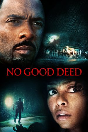 Phim Tự Kỷ Ác Tâm - No Good Deed PhimChill Vietsub (2014)