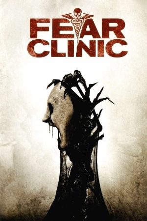 Phim Phòng Khám Tử Thần - Fear Clinic PhimChill Vietsub (2014)