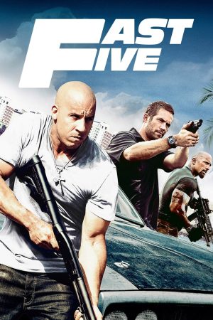 Phim Fast Five - Fast Five PhimChill Vietsub (2011)