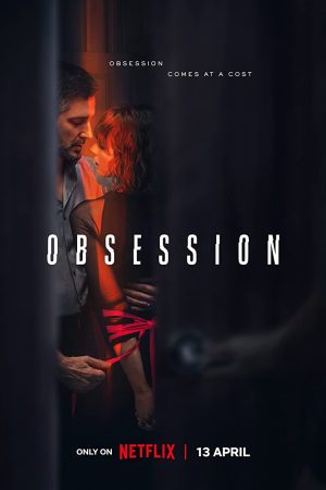 Phim Ám ảnh yêu và đố kị - Obsession PhimChill Vietsub (2023)