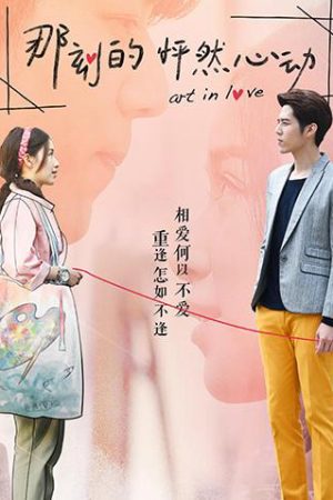 Xem phim Khoảnh Khắc Con Tim Rung Động tập 17 PhimChill Thuyết Minh HD Lồng Tiếng Phim Trung Quốc-Art In Love