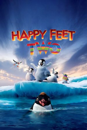 Xem phim Vũ Điệu Chim Cánh Cụt 2 tập full PhimChill Thuyết Minh HD Vietsub Phim Mỹ-Happy Feet Two