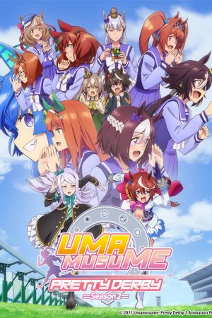 Phim Uma Musume Pretty Derby 2 - ウマ娘 プリティーダービー Season 2 PhimChill Vietsub (2021)