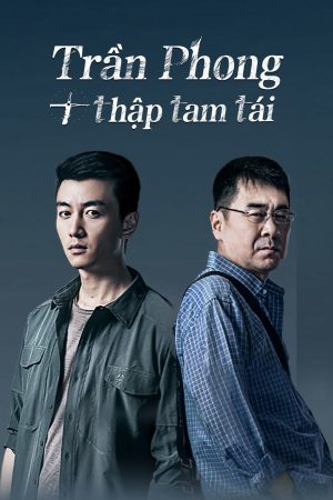 Xem phim Trần Phong Thập Tam Tái tập 21 PhimChill Thuyết Minh FHD Vietsub Phim Trung Quốc-Thirteen Years of Dust