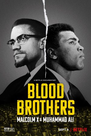 Xem phim Anh em kết nghĩa Malcolm X Muhammad Ali tập full PhimChill Thuyết Minh HD Vietsub Phim Mỹ-Blood Brothers Malcolm X Muhammad Ali