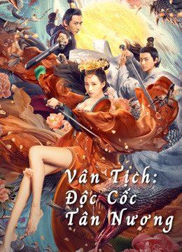 Xem phim Vân Tịch Độc Cốc Tân Nương tập full PhimChill Thuyết Minh HD Vietsub Phim Trung Quốc-Poison Valley Bride