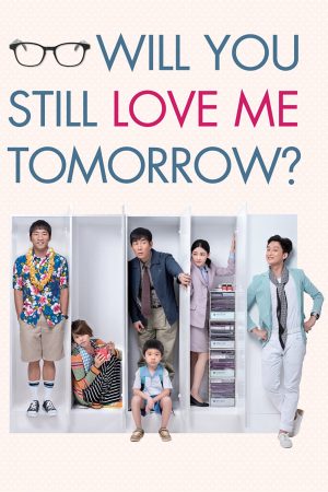 Xem phim Mai Này Vẫn Yêu Em tập full PhimChill Thuyết Minh HD Vietsub Phim Trung Quốc-Will You Still Love Me Tomorrow