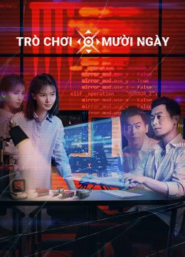 Xem phim Trò Chơi Mười Ngày tập 10 PhimChill Thuyết Minh HD Vietsub Phim Trung Quốc-Kidnapping Game