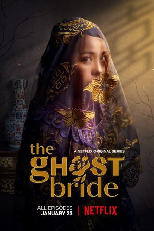 Phim Làm dâu cõi chết - The Ghost Bride PhimChill Vietsub (2020)