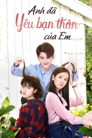 Phim Anh Đã Yêu Bạn Thân Của Em - Another Me PhimChill Vietsub (2020)