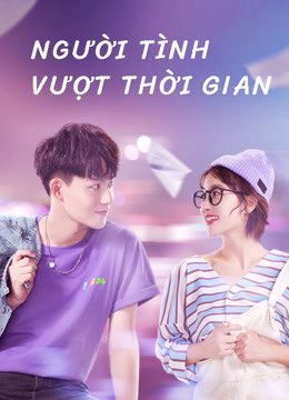 Xem phim Người Tình Vượt Thời Gian tập 23 PhimChill Thuyết Minh HD Vietsub Phim Trung Quốc-Oh My Drama Lover