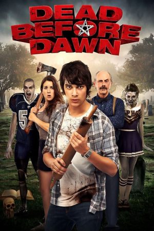 Xem phim Dead Before Dawn tập full PhimChill Thuyết Minh HD Vietsub Phim Mỹ-Dead Before Dawn